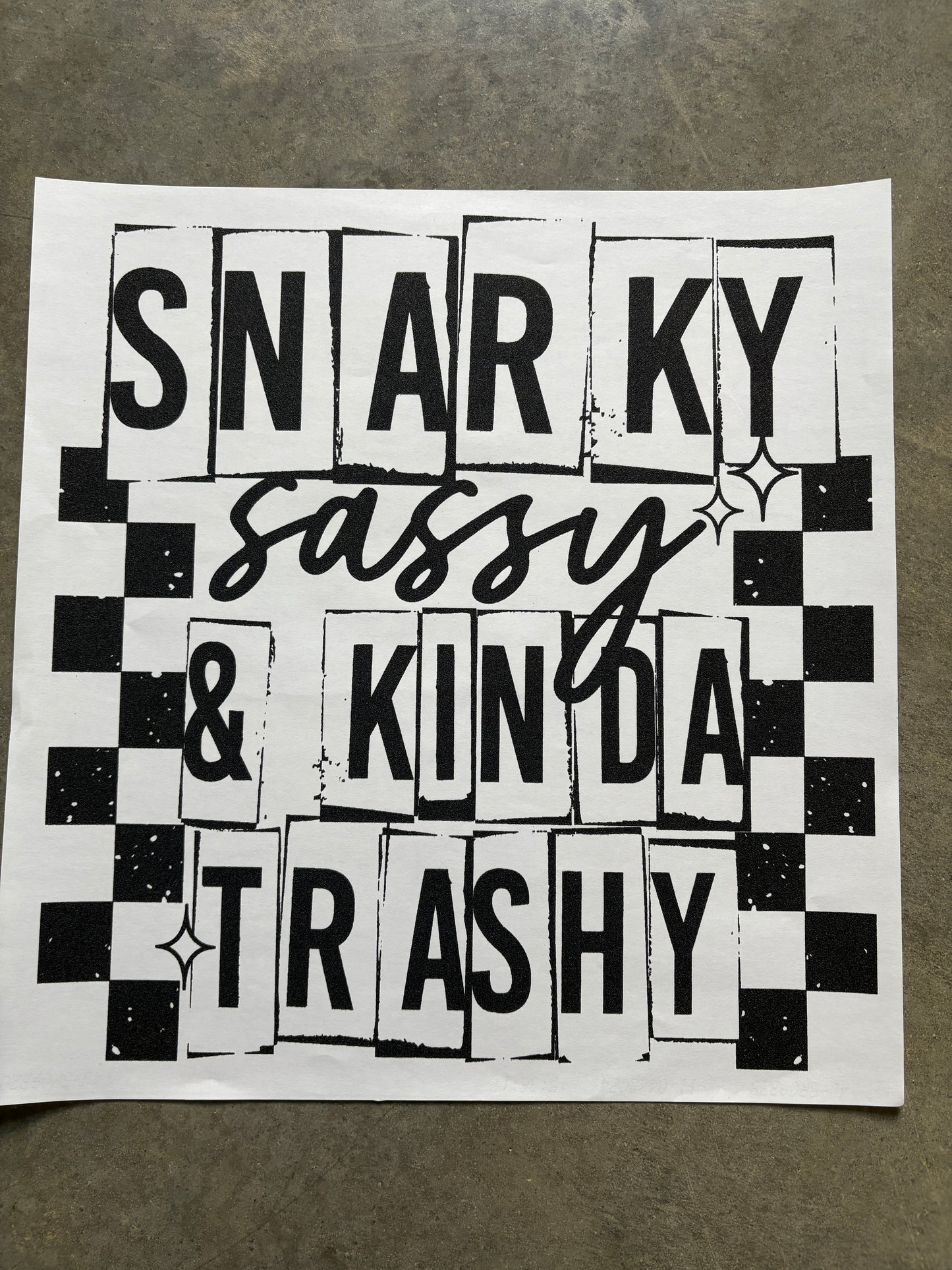 Snarky, Sassy & Kinda Trashy Crewneck Sweatshirt