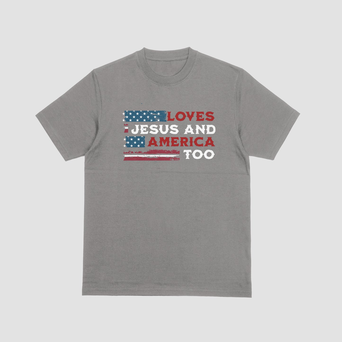 Loves Jesus and America Too