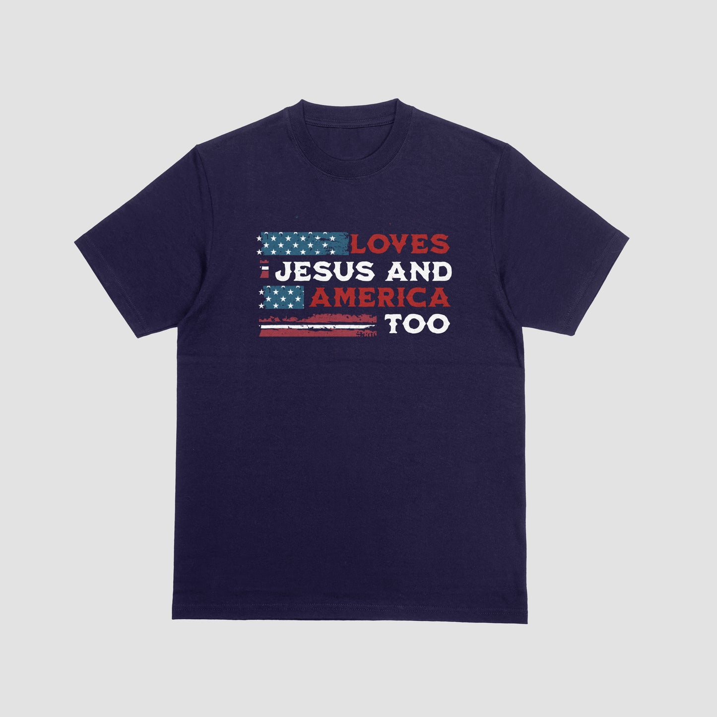 Loves Jesus and America Too